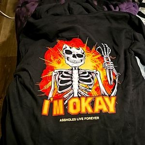 I'm Okay Assholes Live Forever